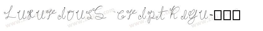 LuxuriousScript Regu字体转换